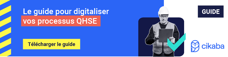 Le guide pour digitaliser vos processus QHSE