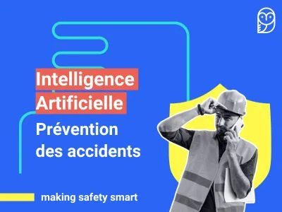 Prévenir les accidents du travail grâce à l'IA