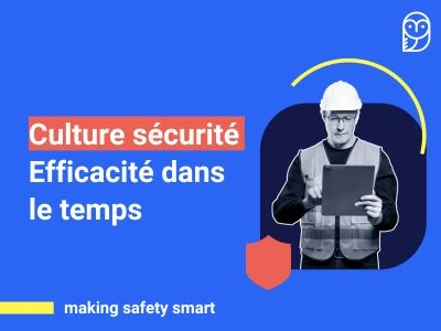 Adopter un logiciel QHSE pour un établir une culture sécurité pérenne