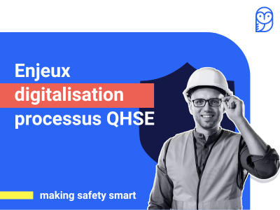 Digitalisation des processus QHSE