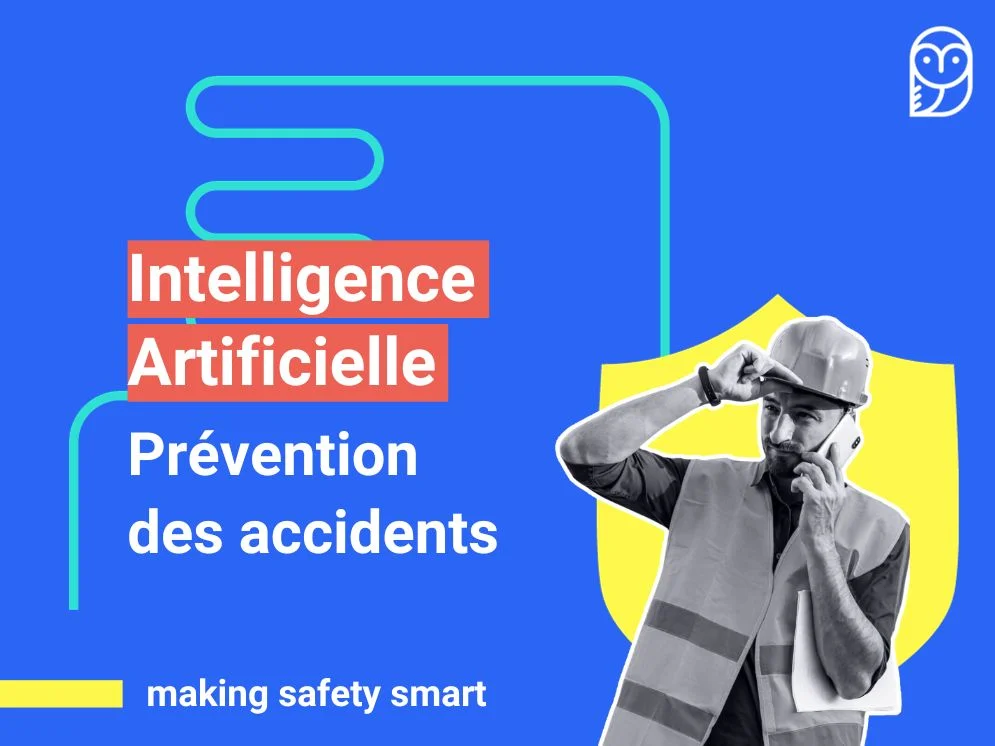 Prevenir les risques avec l'Intelligence Artificielle