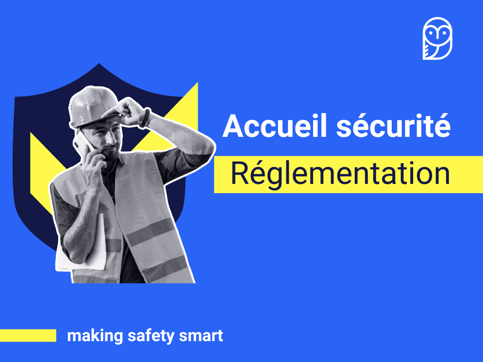 Réglementation de l'accueil sécurité