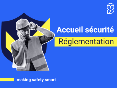Réglementation de l'accueil sécurité