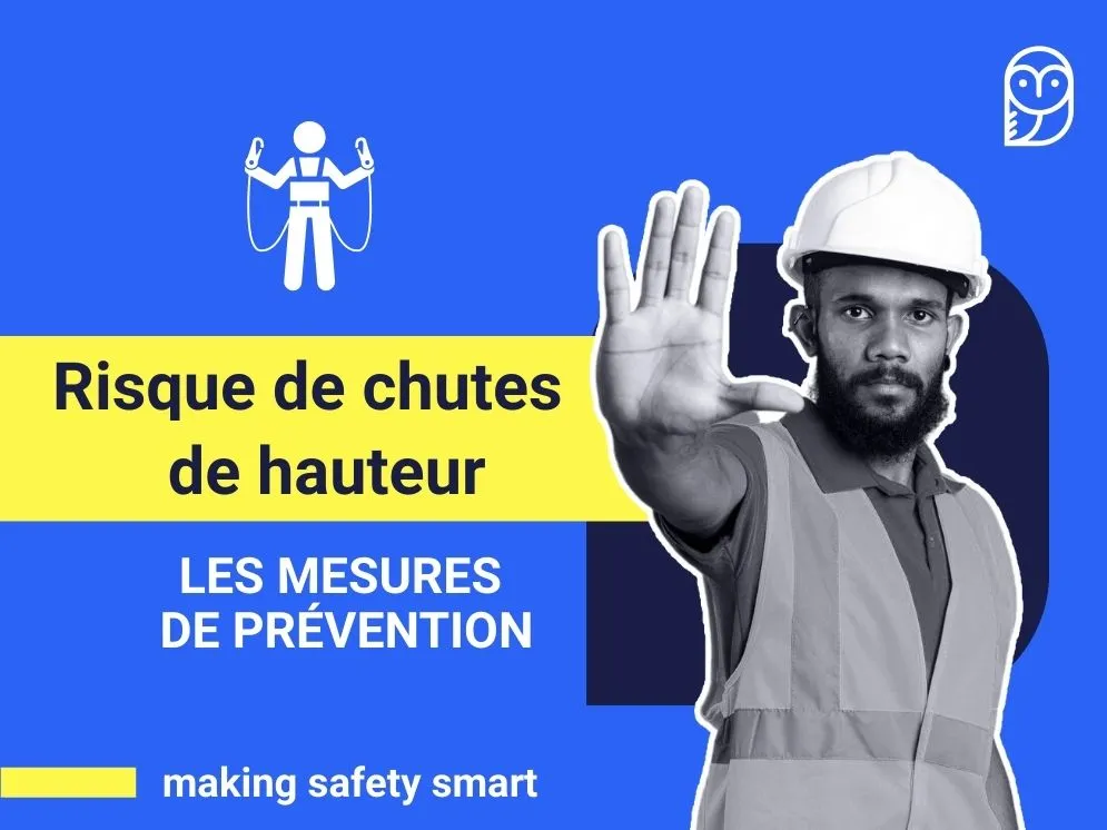 Les mesures de prévention pour les Risques de chutes de hauteur